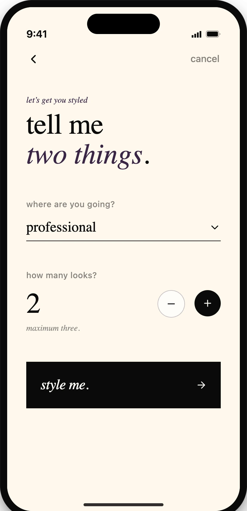 Oro app - style me input: where are you going? how many looks?